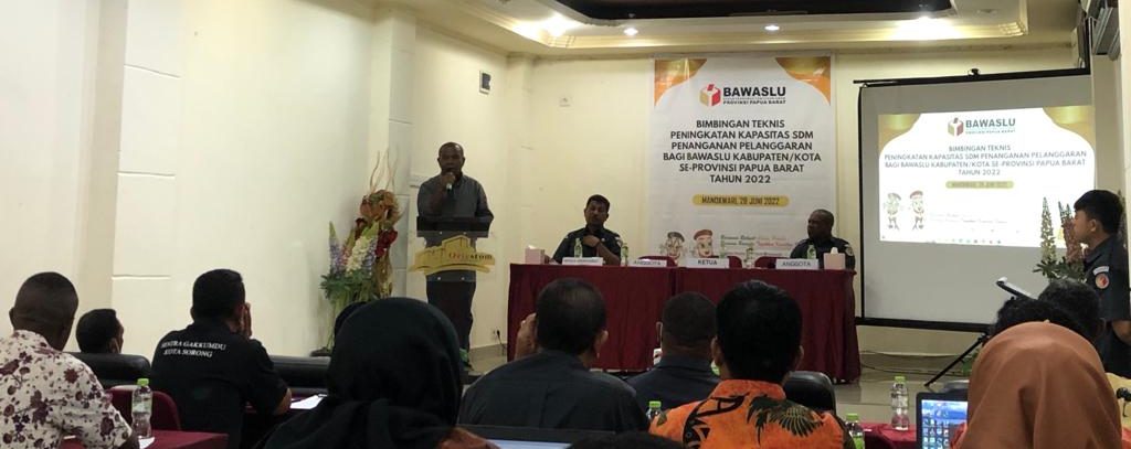 Bawaslu R4 Hadiri Peningkatan Kapasitas Tata Cara Penindakan dan Penanganan Pelanggaran Bawaslu Kabupaten/Kota Se- Papua Barat